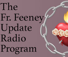 Fr. Feeney Update